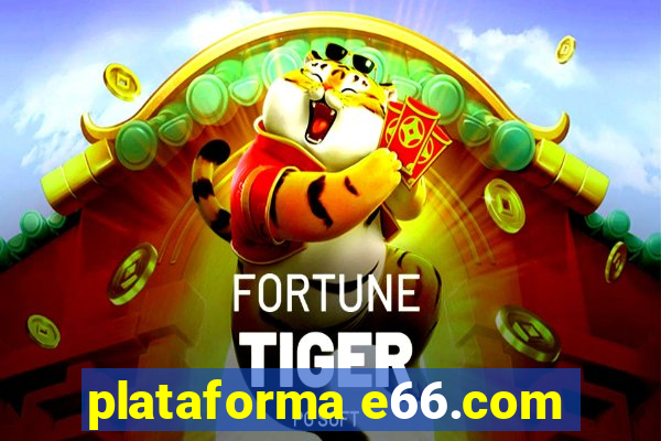 plataforma e66.com